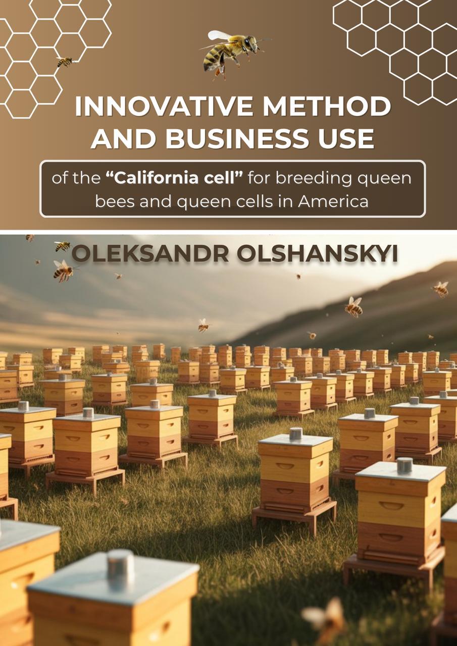 Innovative method and business use of the “California cell” for breeding queen bees and queen cells in America